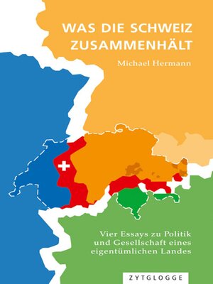 cover image of Was die Schweiz zusammenhält